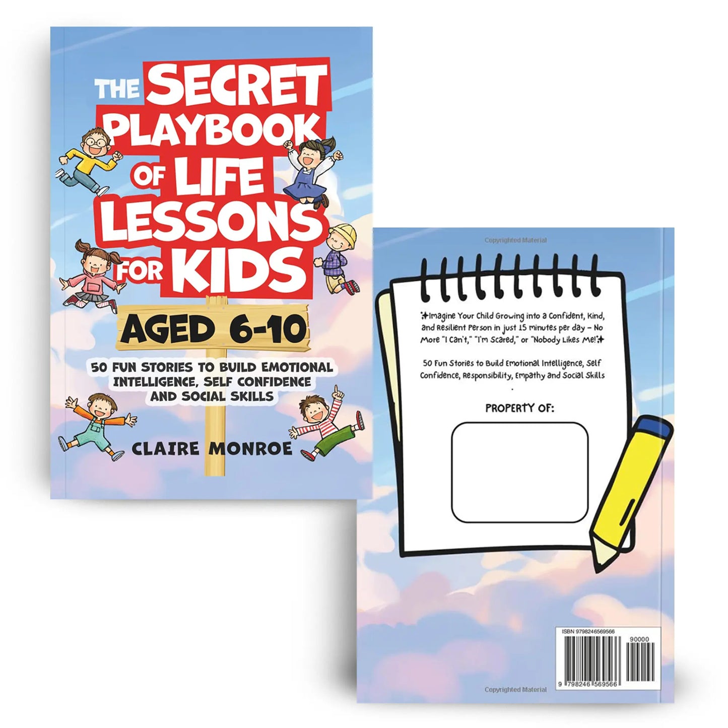 Claire Monroe The Secret Playbook of Life Lessons for Kids Ages 6-10 | 50 Fun Social & Emotional Learning Stories